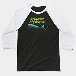 Kennedy Approach Baseball T-Shirt